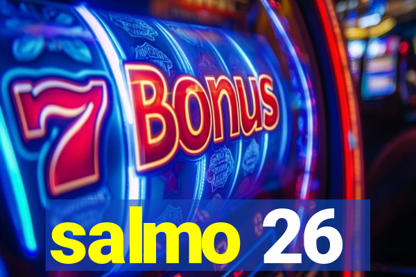 salmo 26